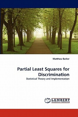 Partial Least Squares for Discrimination by Matthew Barker