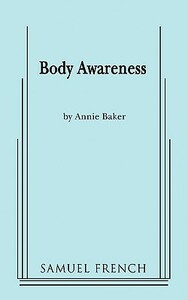 Body Awareness by Annie Baker