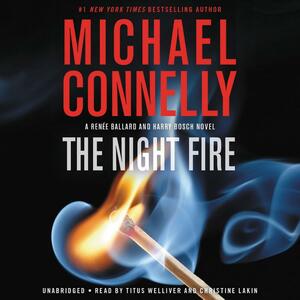 The Night Fire by Michael Connelly