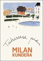 Tühisuse pidu by Triinu Tamm, Milan Kundera