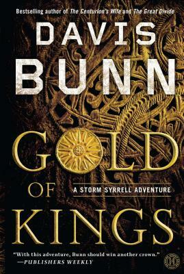 Gold of Kings by Davis Bunn