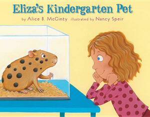 Eliza's Kindergarten Pet by Alice B. McGinty