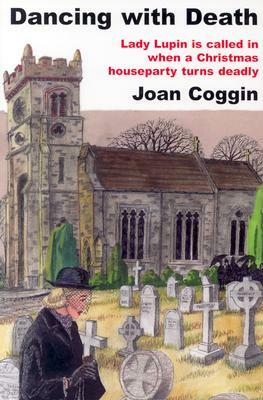 Dancing with Death by Joan Coggin