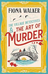 The Art of Murder by Fiona Walker