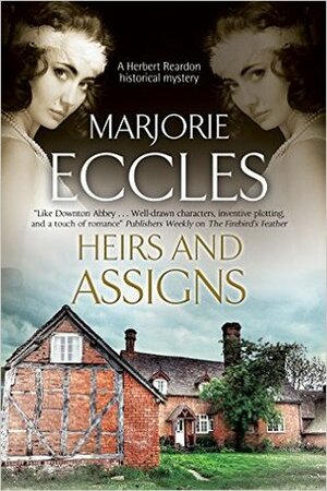 Heirs and Assigns by Marjorie Eccles