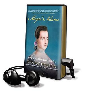 Abigail Adams by Woody Holton