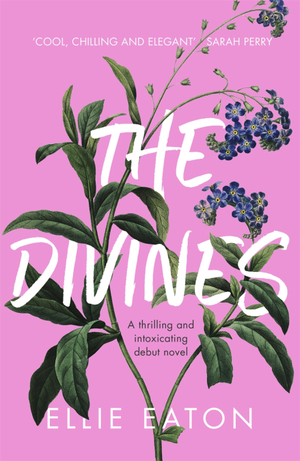 The Divines by Ellie Eaton