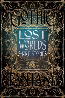 Lost Worlds Short Stories by 