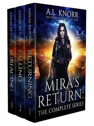 Mira's Return: The Complete Series by A.L. Knorr