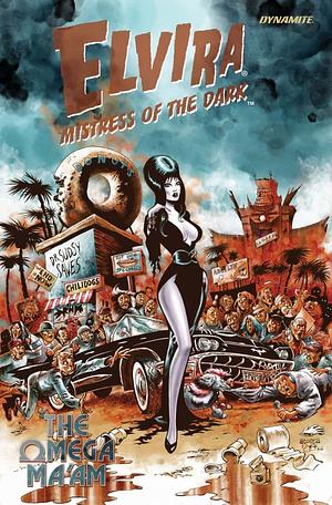 Elvira Mistress of the Dark: The Omega Ma'am by David Avallone, Cassandra Peterson
