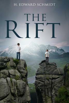 The Rift by H. Edward Schmidt