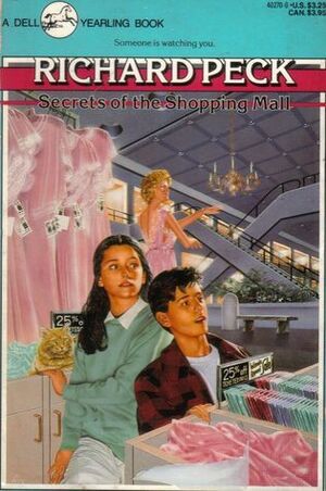 Secrets of the Shopping Mall by Richard Peck