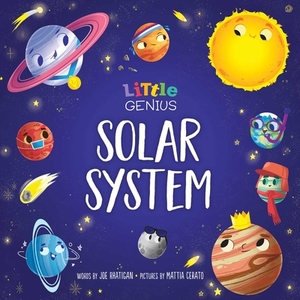 Little Genius: Solar System by Joe Rhatigan