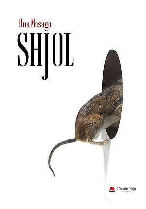 SHJOL by Ana Masago, Ana Masago