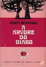 A Árvore do Diabo by Jerzy Kosinski