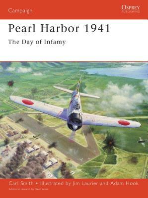 Pearl Harbor 1941: The Day of Infamy - Revised Edition [With CDROM] by Carl Smith