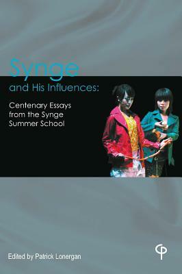 Synge and His Influences; Centenary Essays from the Synge Summer School by 