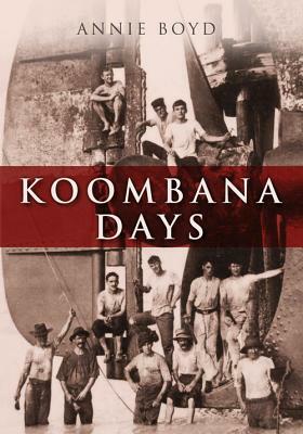 Koombana Days by Annie Boyd