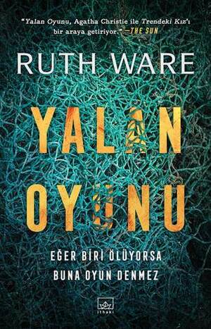 Yalan Oyunu by Aslıhan Kuzucan, Ruth Ware