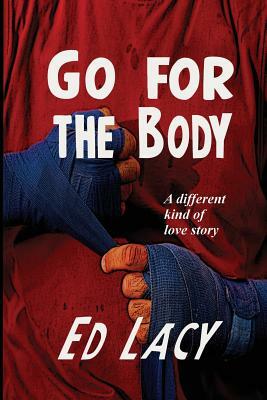 Go for the Body by Ed Lacy