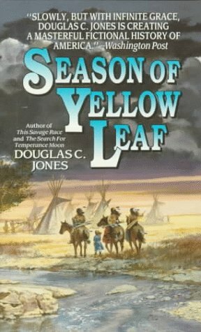 Season of Yellow Leaf by Douglas C. Jones