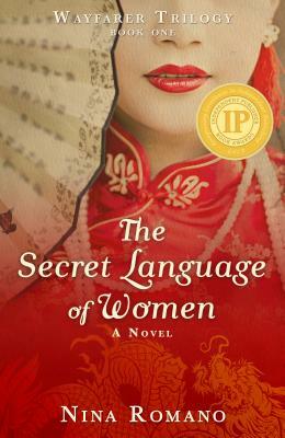 The Secret Language of Women by Nina Romano