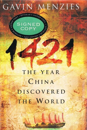1421: The Year China Discovered The World by Gavin Menzies