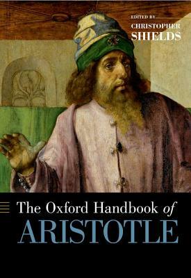 The Oxford Handbook of Aristotle by 