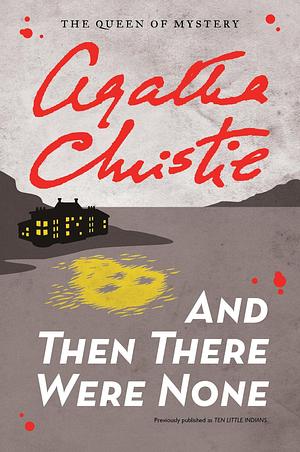 And Then There Were None by Agatha Christie