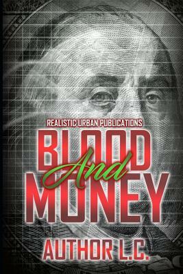 Blood and Money by Author L. C.
