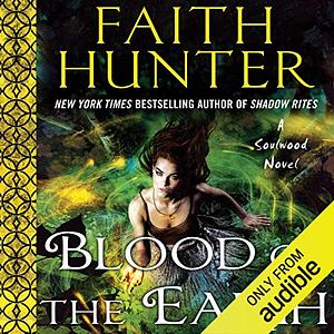 Blood of the Earth by Faith Hunter