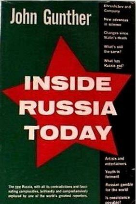 Inside Russia Today by John Gunther