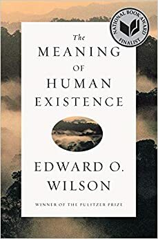 O Sentido da Vida Humana by Edward O. Wilson