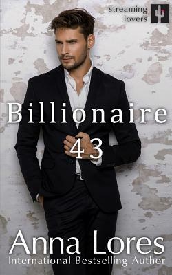 Billionaire 43 by Anna Lores