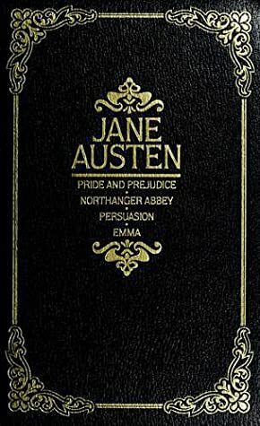 Pride and Prejudice / Northanger Abbey / Persuasion / Emma by Jane Austen