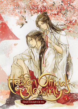 Heaven Official’s Blessing: Tian Guan Ci Fu (Novel) Vol. 5 by Mo Xiang Tong Xiu