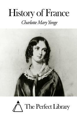 History of France by Charlotte Mary Yonge