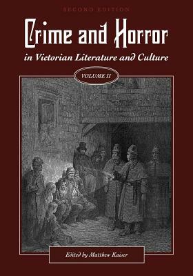 Crime and Horror in Victorian Literature and Culture, Volume II by 