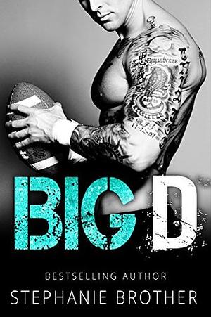 Big D by Samantha Twinn, Stephanie Brother