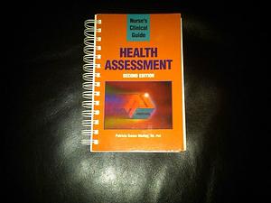 Nurse's Clinical Guide to Health Assessment by Patricia Gonce Morton