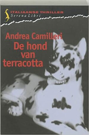 De hond van terracotta by Andrea Camilleri