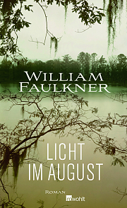 Licht im August by Susanne Höbel, Helmut Frielinghaus, William Faulkner
