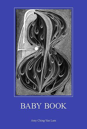 Baby Book by Amy Ching-Yan Lam
