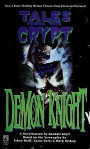 Tales from the Crypt: Demon Knight by Randall Boyll