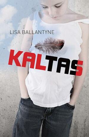 Kaltas by Lisa Ballantyne