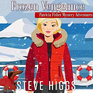 Frozen Vengeance by Steve Higgs