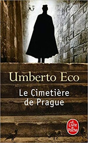 Le Cimetière de Prague by Umberto Eco
