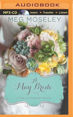 A May Bride by Meg Moseley