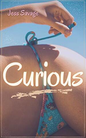 Curious: MFF Romance by Jess Savage