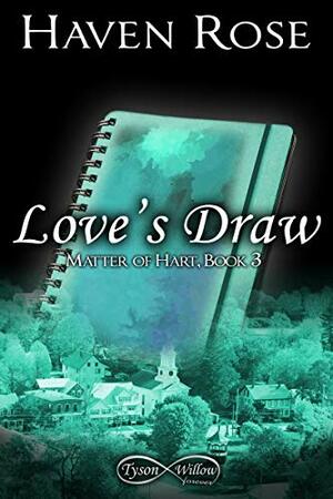 Love's Draw by Haven Rose